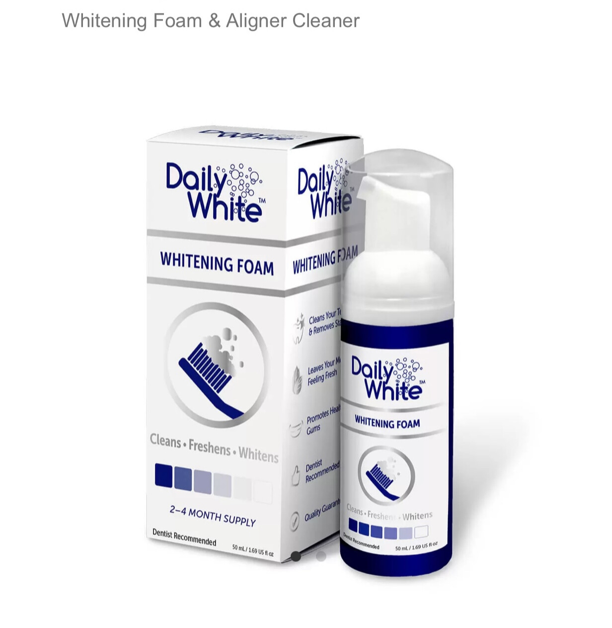 Daily White Foam - 2-4 Month Supply
