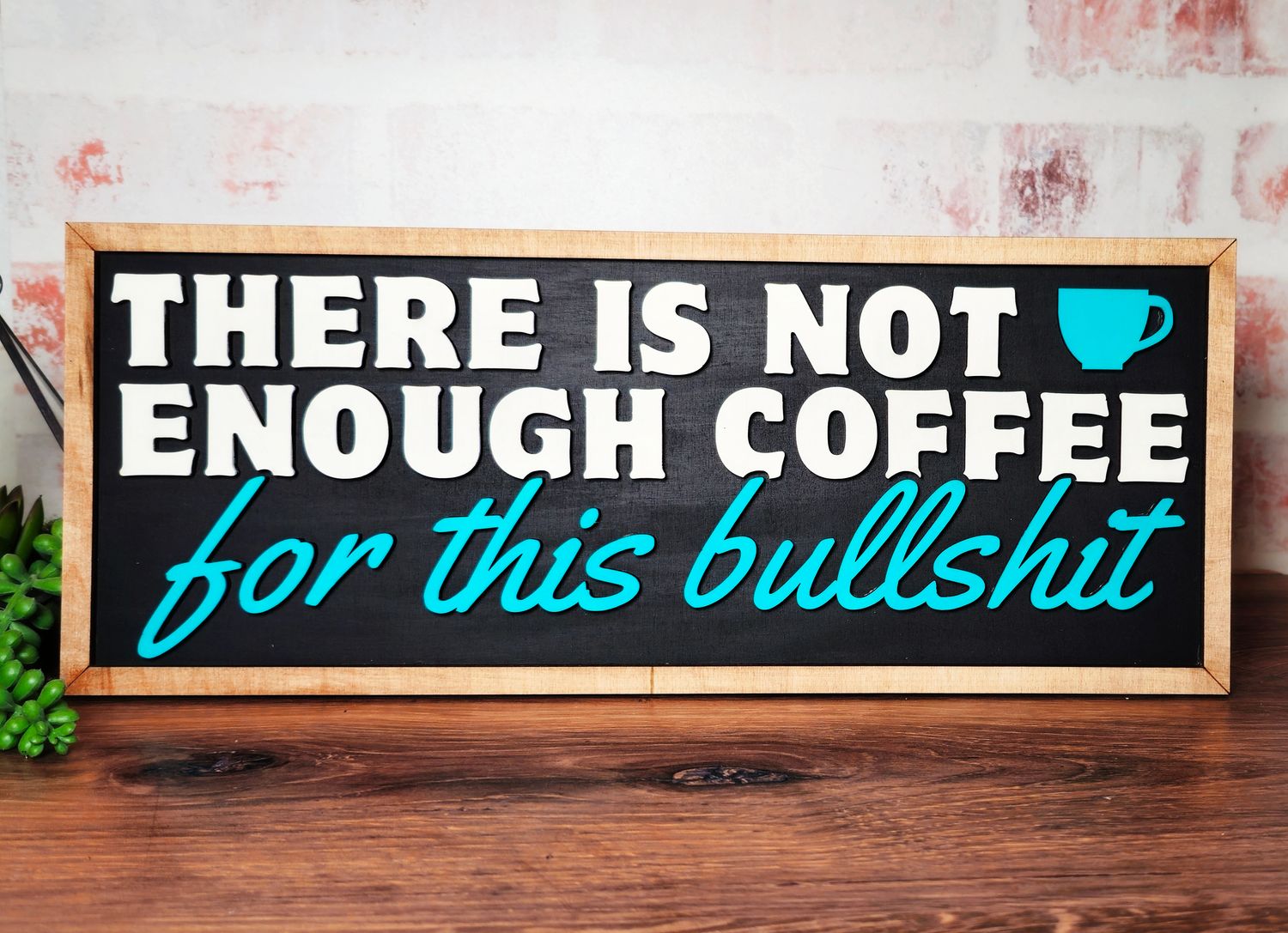 Snarky/Sassy Signs