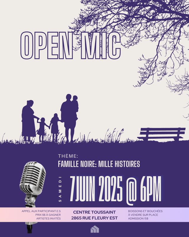 OPEN MIC: FAMILLE NOIRE MILLES HISTOIRES