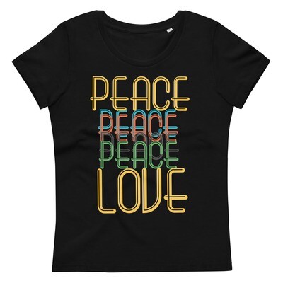 Women's fitted eco T- Shirt Peace and Love