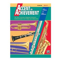 Accent on Achievement Trombone Book 3