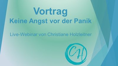 kostenfreier Online-Vortrag: Keine Angst vor der Panik oder  "Was hat eine Zitrone mit einer Panikattacke zu tun?"