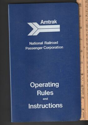 Amtrak Operating Rules and Instructions 1979