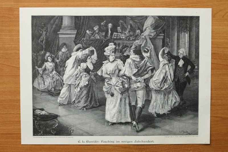 Holzstich nach E L Garrido 1890-1910 Fasching im vorigen Jahrhundert Tanzen Holzstich nach E L Garrido 1890-1910 Fasching im vorigen Jahrhundert Tanzen
