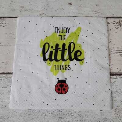 Serviette ♥Enjoy the little Things♥ Serviette ♥Enjoy the little Things♥