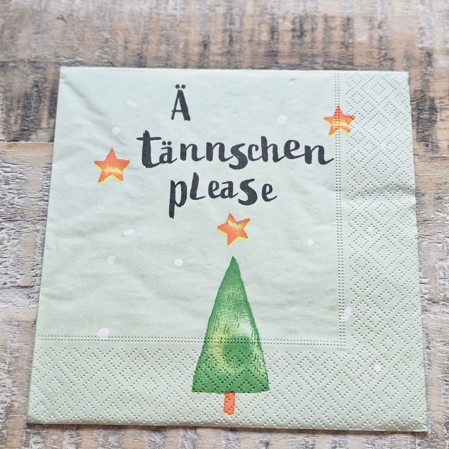 Serviette♥Ä tännschen please♥