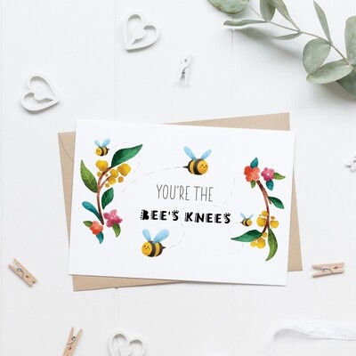 You're the Bees knees greeting card