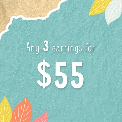 Earring deal! Any 3 earrings for $55