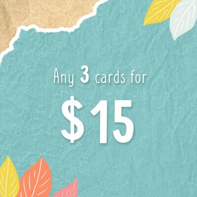 Card deal! Any 3 cards for $15 ** EXCLUDES PLANTABLE CARDS