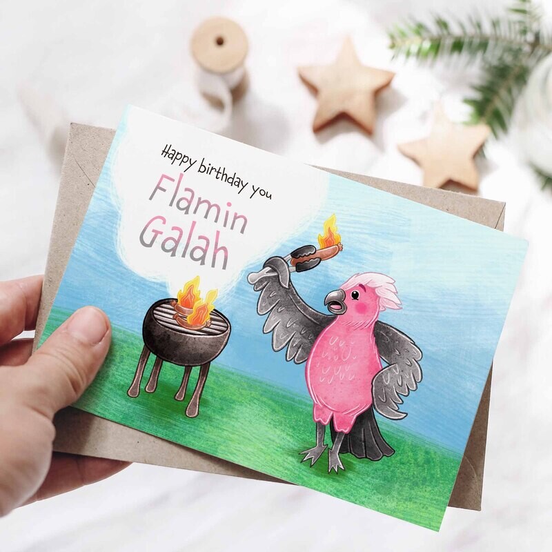 Happy birthday day you flamin galah greeting card