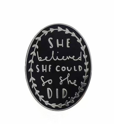 She Can Do Anything Lapel Pin