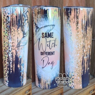 Same Witch, Different Day 20oz/30oz Tumbler