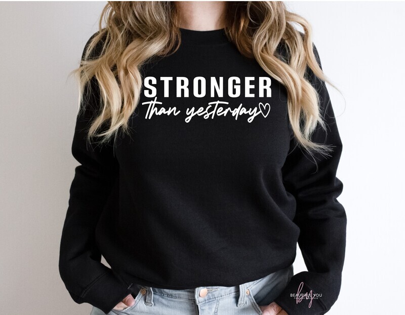 Stronger then Yesterday