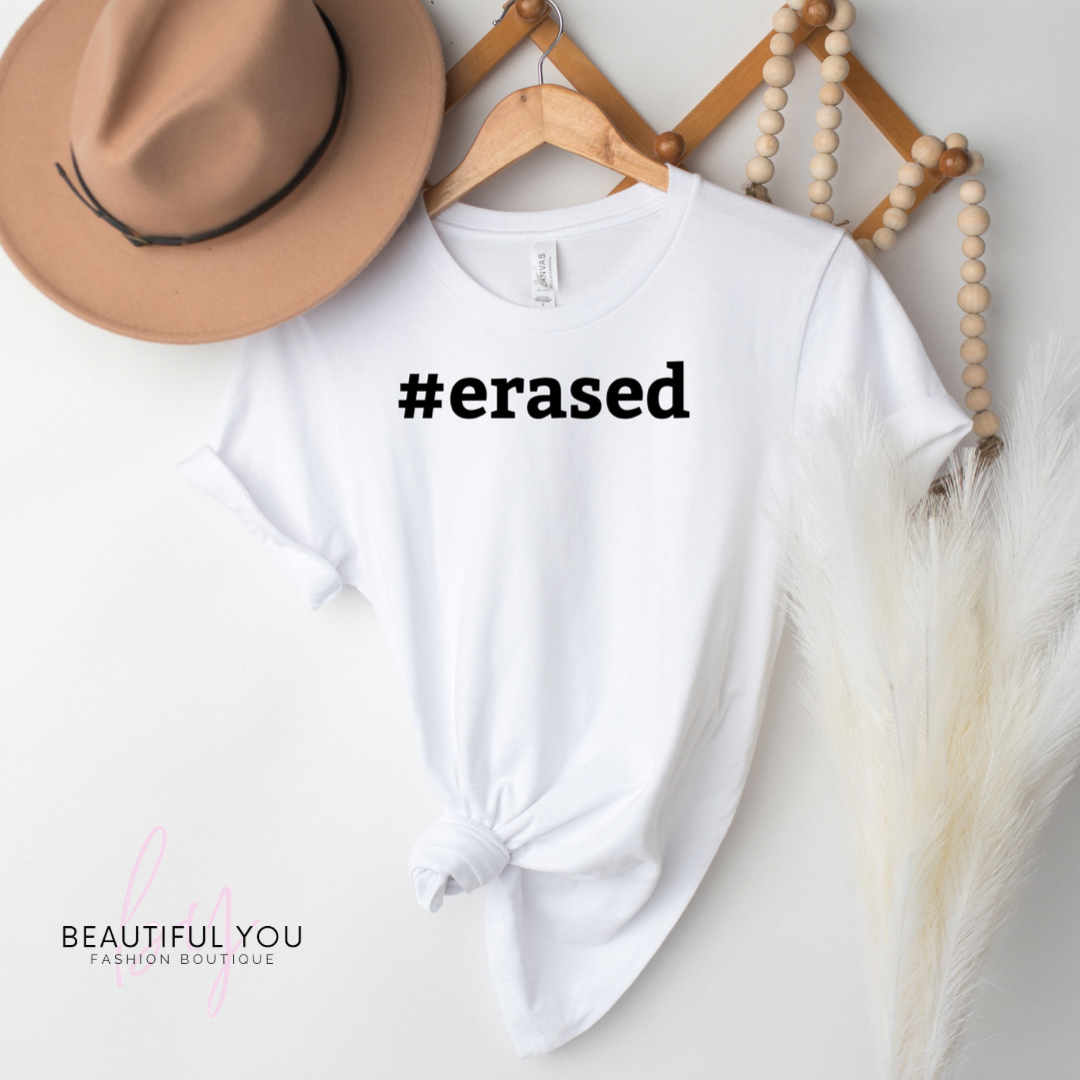 Inspirational Apparel - #erased