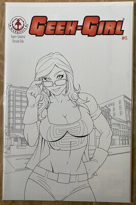 Geek-Girl #6 - Kickstarter Sketch Exclusive