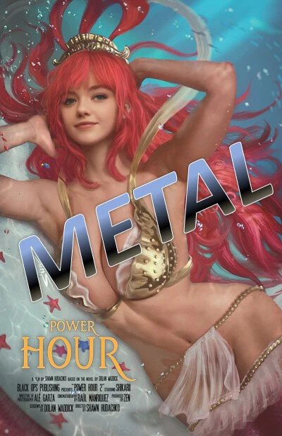 Power Hour #2 - Shikarii - Slip Mermaid Metal Exclusives (Pre-Sale)