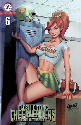 Flesh Eating Cheerleaders from Outer Space #6 -Big Game Kickstarter Exclusive