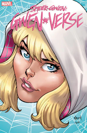 Spider-Gwen: Gwenverse #1 Nauck - Headshot Variant
