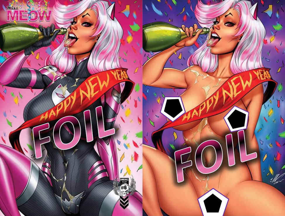 Miss Meow #6 - Ale Garza - New Years Foil Exclusives (Pre-Order)