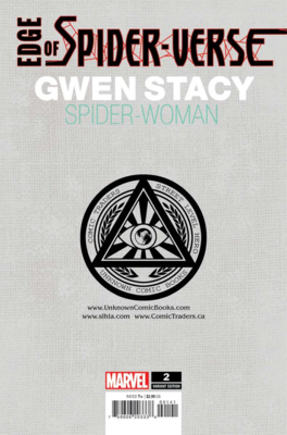 Edge of Spider-Verse #2 - Unknown Comics Spider-Gwen Virgin Exclusive