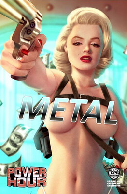 Power Hour #1 - Gangster Marylin Monroe - Naughty Metal Exclusive