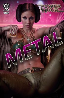 Power Hour #2 - Shikarii - Star Wars Gangster Princess Leia Cosplay Metal Exclusive