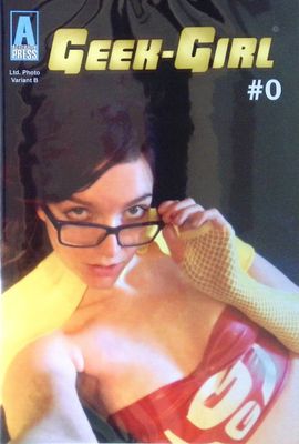 Geek-Girl #0 &amp; 2 - Kickstarter &amp; Cosplay Covers