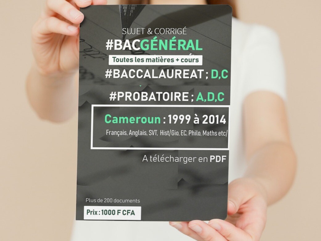 Sujets et Examens Corrigés-Baccalauréat &amp; Probatoire (A,D,C) du Cameroun