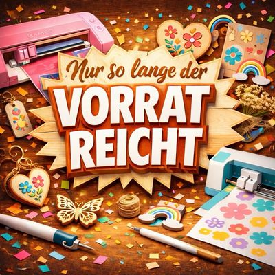 Nur so lange der Vorrat reicht 