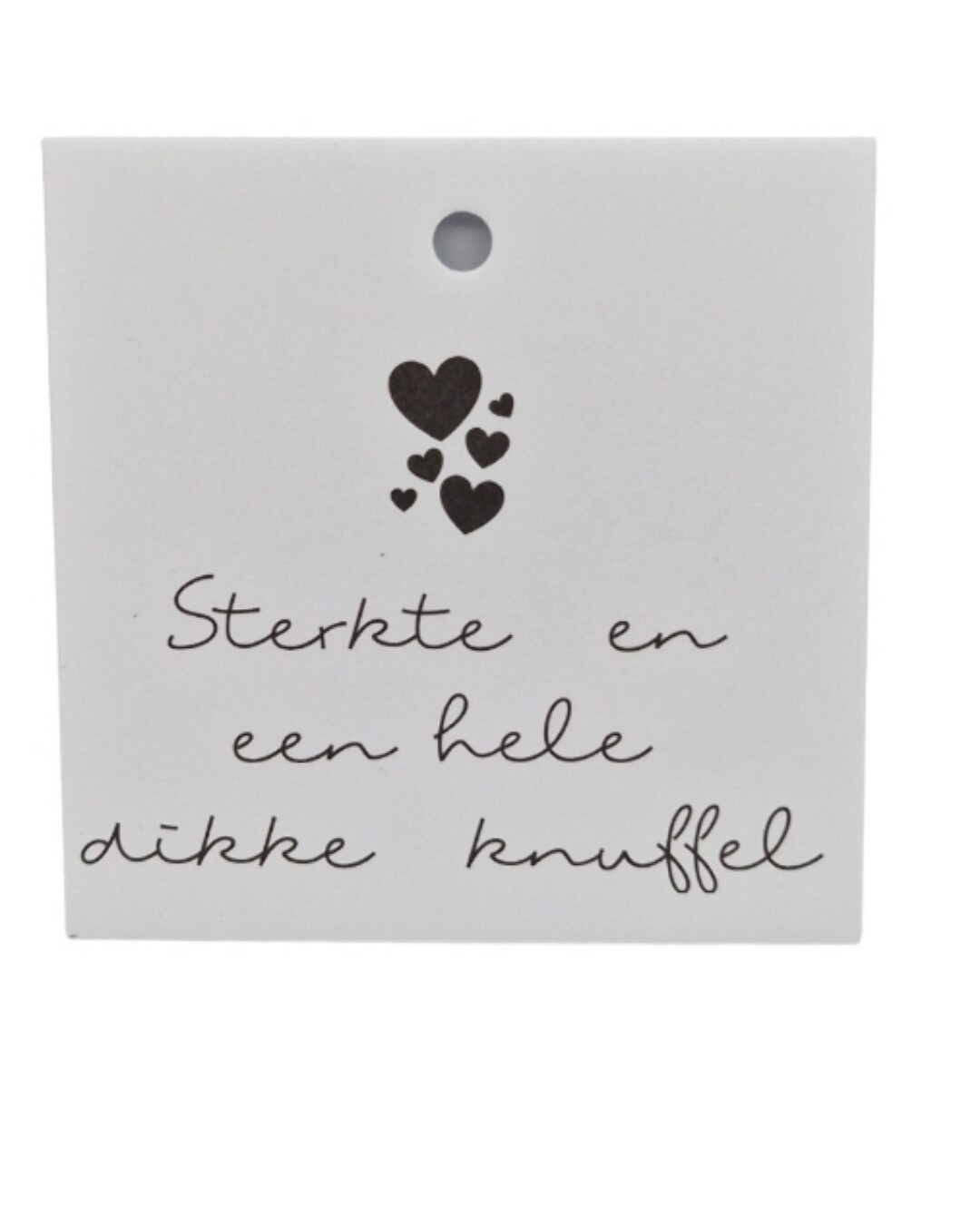Sterkte en een hele dikke knuffel - kadokaartje