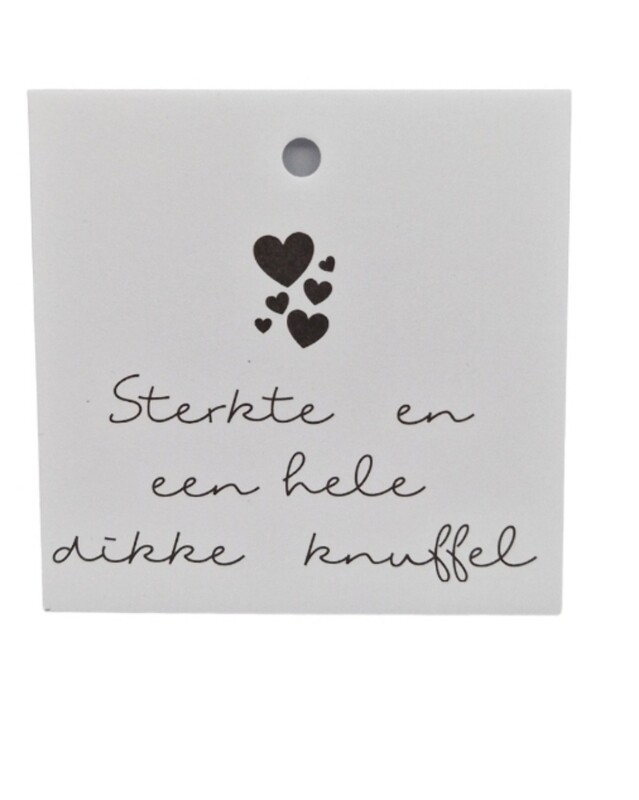 Sterkte en een hele dikke knuffel - kadokaartje