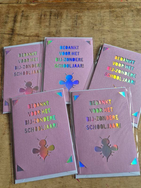 Roze insteekkaart bedankt voor dit BIJ-ZONDERE schooljaar.