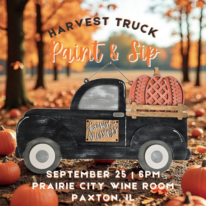 Harvest Truck Paint & Sip  Prairie City Wine Room Sept 25