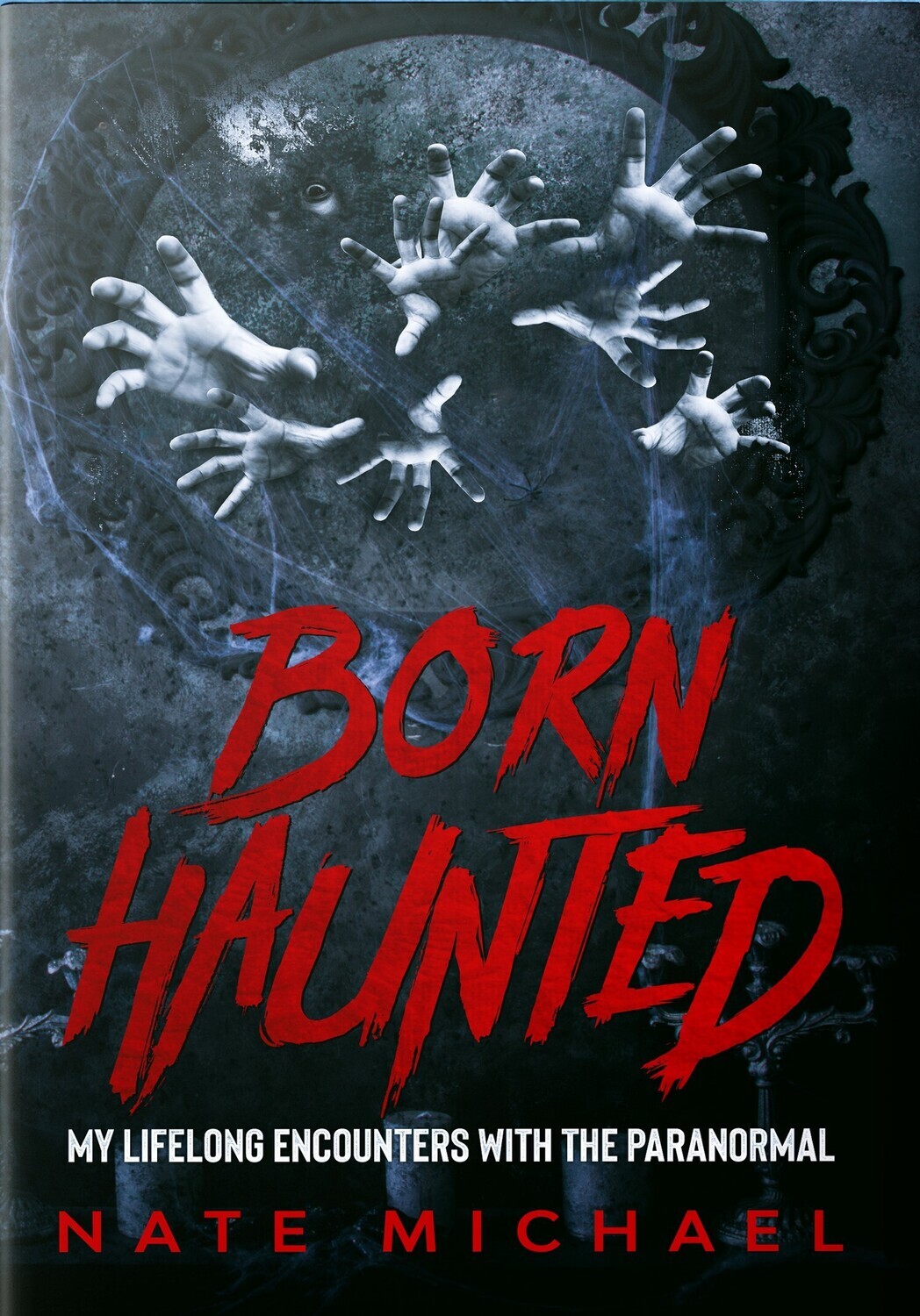 [Paperback] Born Haunted: My Lifelong Encounters With The Paranormal