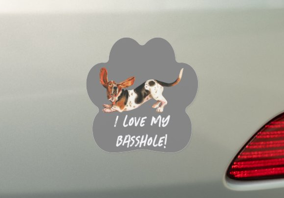 I Love my Basshole Car Magnet