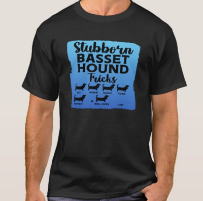 Stubborn Basset Hound Tricks T Shirt