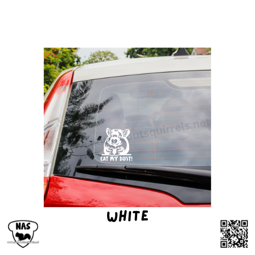 Eat My Dust! Vinyl Chinchilla  Decal