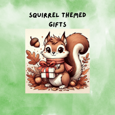 Squirrel Themed Gifts