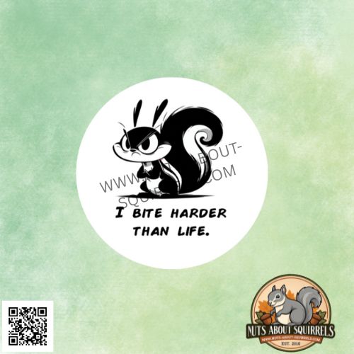 Funny Squirrel Sticker – &quot;I Bite Harder Than Life’ 3.5″ Water-Resistant Car Decal