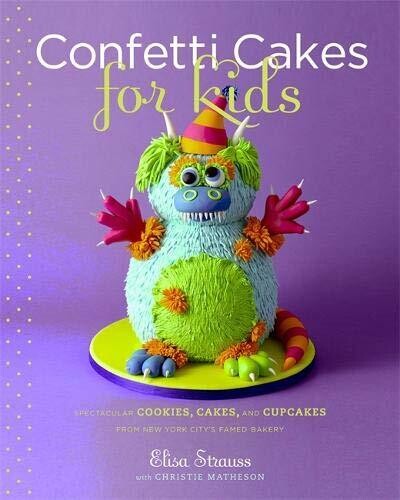 Cookbook Confetti Cakes for Kids