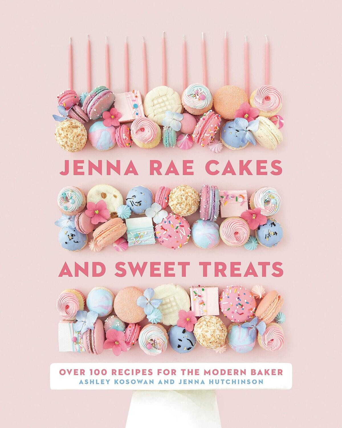 Cookbook Jenna Rae Cakes &amp; Sweets
