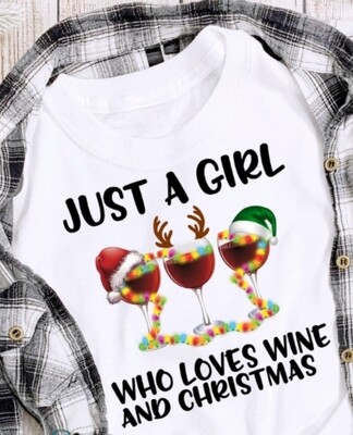 Just a Girl who Loves Wine & Christmas T-Shirt
