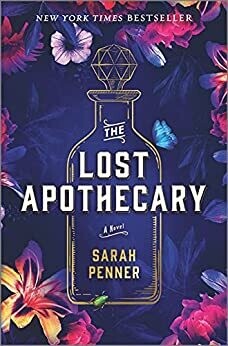 The Lost Apothecary by Sarah Penner The Lost Apothecary by Sarah Penner