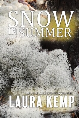 Snow in Summer by Laura Kemp