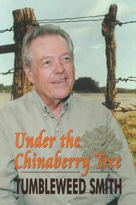 Under the Chinaberry Tree: East Texas Folkways