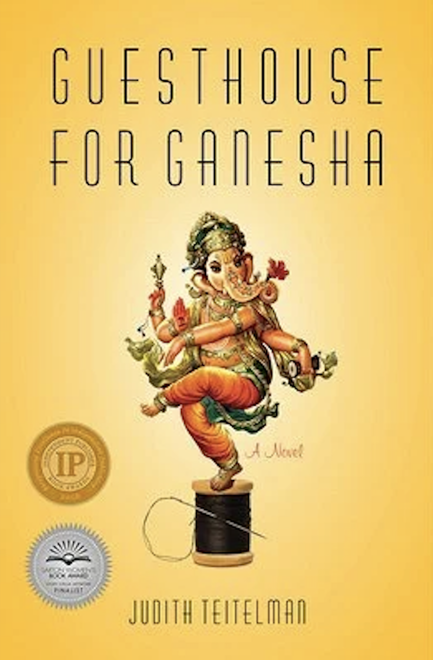 Guesthouse For Ganesha: a Novel by Judith Teitelman