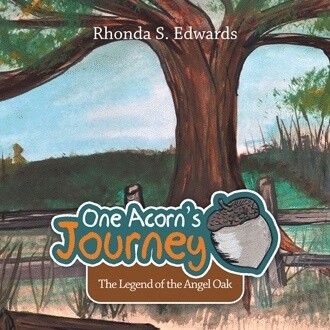 One Acorn's Journey by Rhonda S. Edwards