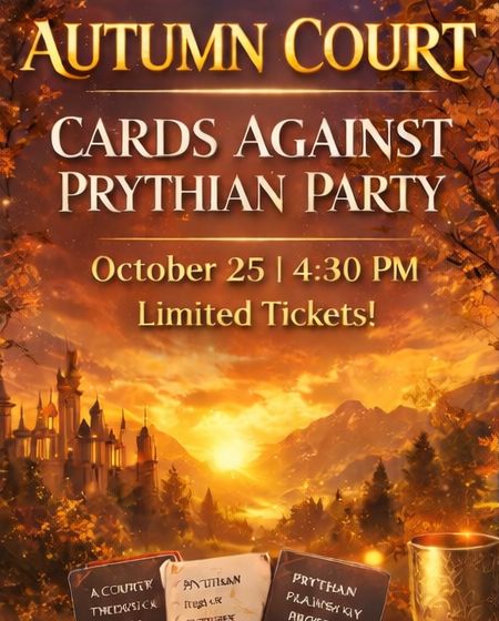 1. Autumn Court: Cards Against Pyrthian Party
