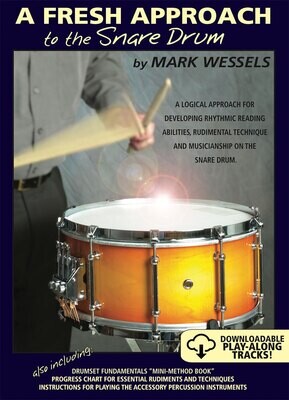 Mark Wessels - A Fresh Approach to the Snare Drum
