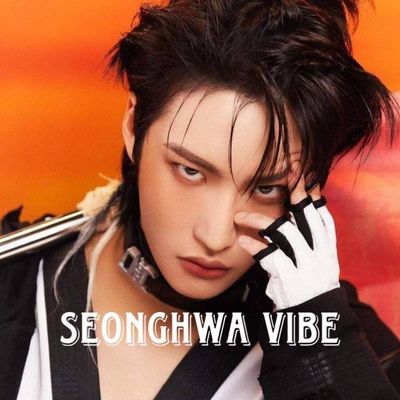 Seonghwa vibe
